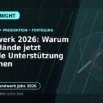 Handwerk 2026: Warum gute Hände jetzt digitale Unterstützung brauchen: Der Karriere-Guide für Handwerk, Fertigung und Produktion